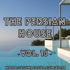 The Persian House (Vol. 16)