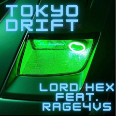 TOKYO DRIFT (feat. RAGE4VS) [prod. JAY M]