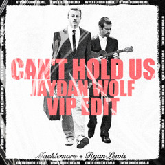 Macklemore & Ryan Lewis - Can't Hold Us (Jaydan Wolf Vip Edit)