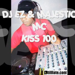 EZ & MAJESTIC MC LIVE ON KISS 100