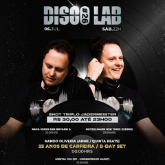 Disc0lab #26 - Nando Oliveira (25 Anos de Carreira / B-day) 06/07/2024