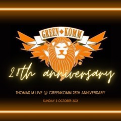 GreenKomm 28th Anniversary (Live @ GreenKomm Oktober 2021 Cologne)