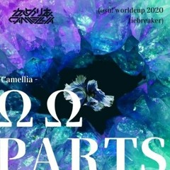 Camellia - ΩΩPARTS (From OWC2020 Standard Grand Final Tiebreaker)