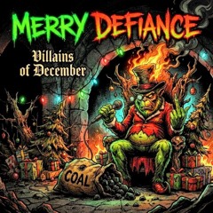 Merry Defiance: Villains of December