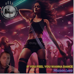 Dirty 87 Live (If you feel you wanna Dance)
