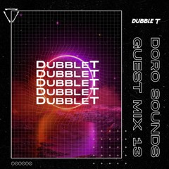 Doro Sounds Guest Mix Series 3 | DubbleT (UKG,Bass,DnB)