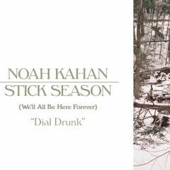 Noah Kahan - Dial Drunk (Islati. Heavenly DNB Remix)