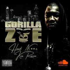 Gorilla Zoe - Hood N***a (K.O.E. Remix)