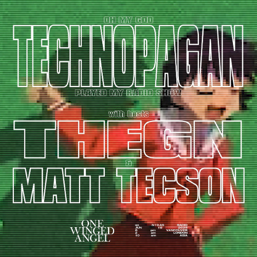 ONE WINGED ANGEL ft TECHNOPAGAN, THEGN, MATT TECSON