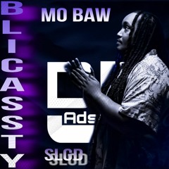 blicassty - mo baw - dj ads & slgd .mp3