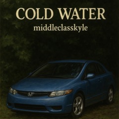 Cold Water (I have to restart ableton) - middleclasskyle