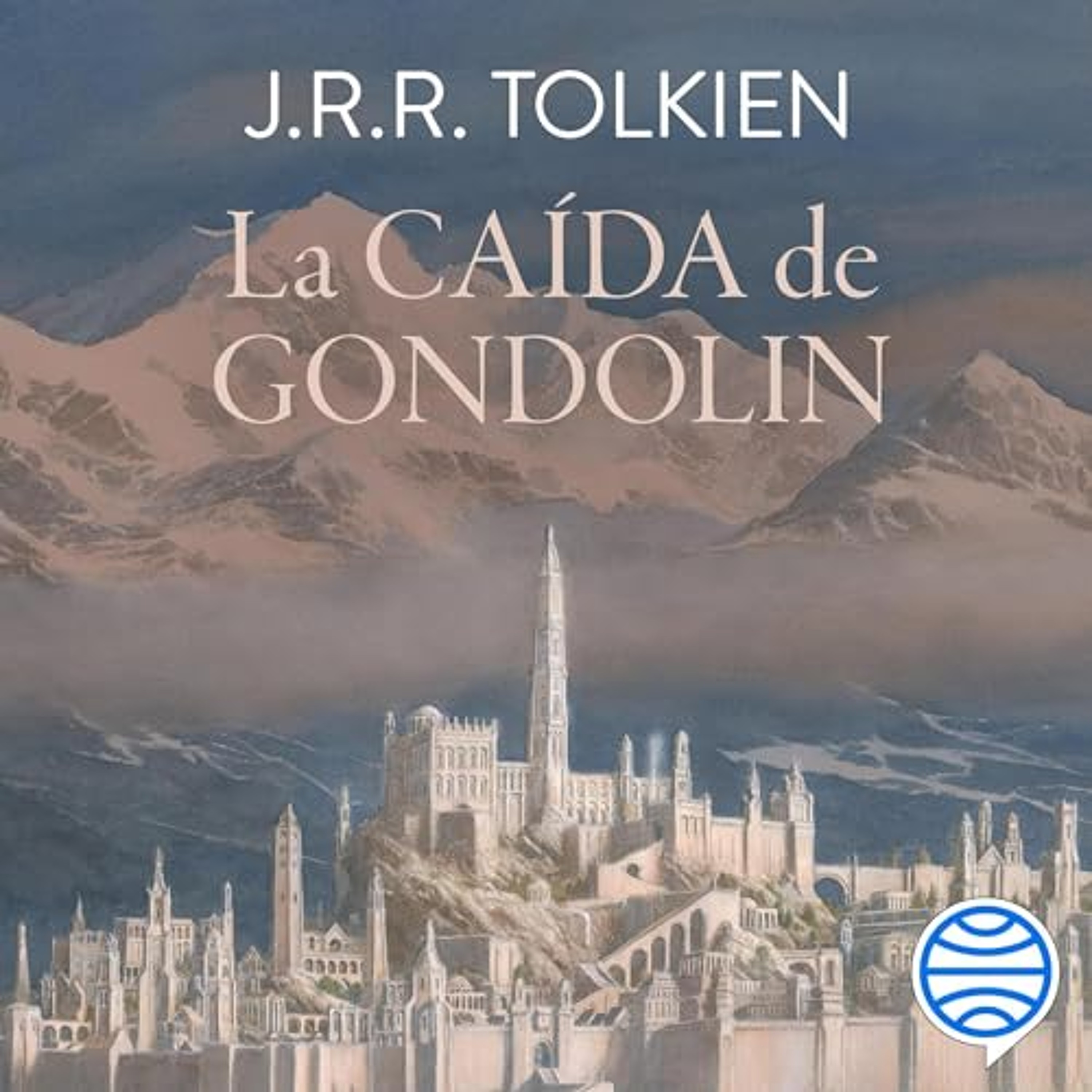 La Caída de Gondolin (Audiolibro) | Prueba Gratis