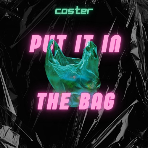 Put It In The Bag