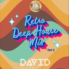 Retro Deep House Mixtape Part 2