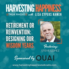 Retirement or Reinvention?: Designing Our Wisdom Years with Steve Lopez