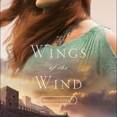 ⚡PDF ❤ Wings of the Wind (Out From Egypt)