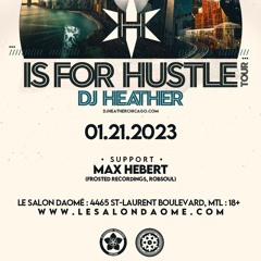 Max Hébert @ H is for Hustle @ Le Salon Daomé - MTL - 01.21.2023