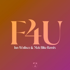 F4U (Ian Wallace & Ian Wallace Remix)