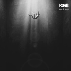 KONG - FALL TO PIECES