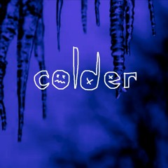 colder