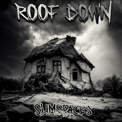 ROOF DOWN(FREE DOWNLOAD)