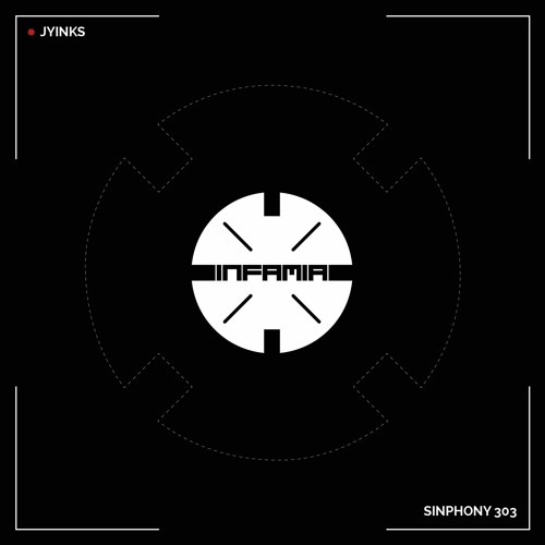 INF020 -  Jyinks "Sinphony 303" (Original Mix)(Preview)(Infamia Records)(Out Now)