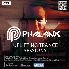 DJ Phalanx - Uplifting Trance Sessions EP. 635 [19 Mar 2023]