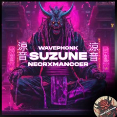Suzune [涼音] (スズネ) - Wave Phonk ( Asian  Type  Beats )