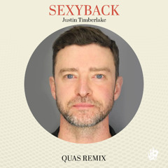 Justin Timberlake - SexyBack (Quas Remix)
