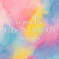 Basti Stein - Elefantastisch (Cover by si.mchx)