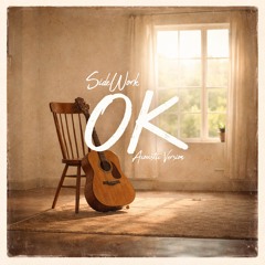 OK - Acoustic Version