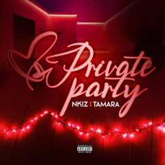 Private Party ft Tamara