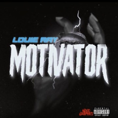 Louie Ray - Motivator