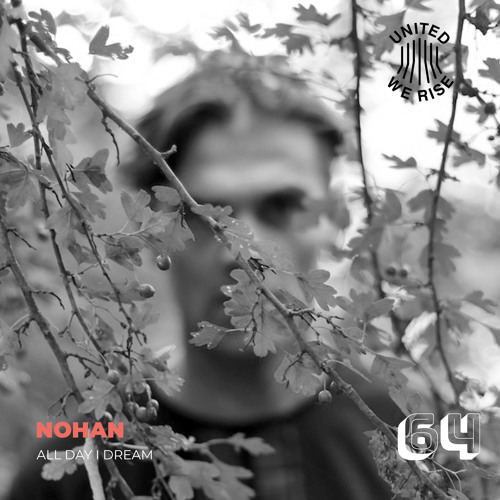 Nohan presents United We Rise Podcast Nr. 064