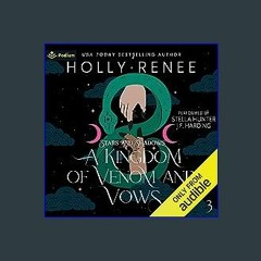 {READ} ⚡ A Kingdom of Venom and Vows: Stars and Shadows, Book 3 download ebook PDF EPUB