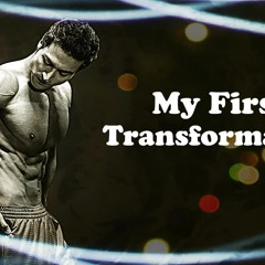My First Transformation | Inspirational Video by Guru Mann