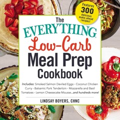❤PDF❤ The Everything Low-Carb Meal Prep Cookbook: Includes: ?Smoked Salmon Devil