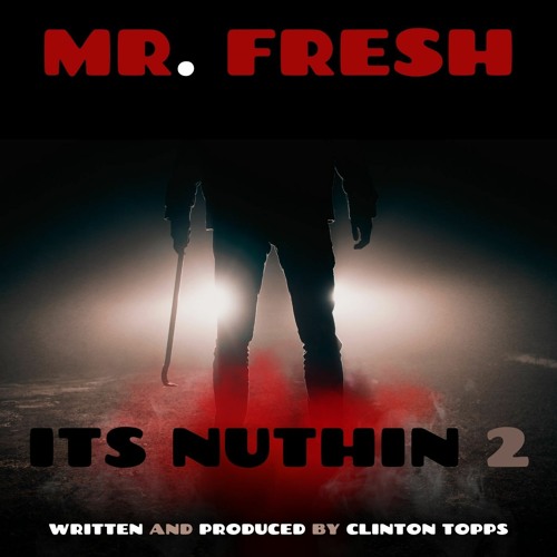 Its Nuthin 2