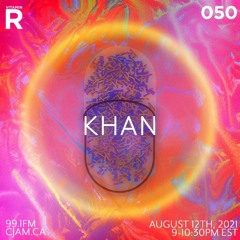 vitamin R 050 - August 12th 2021 // KHAN