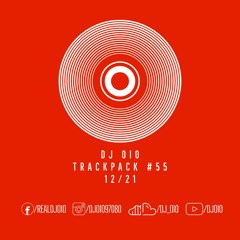 📦 DJ OiO - Trackpack #55 (12/21)📦 - FREE DOWNLOAD