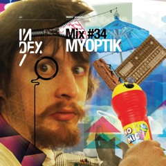 INDEx Mix #34 - Myoptik