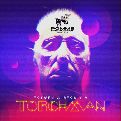 TOXWEN & ATOMIK V - TORCHMAN