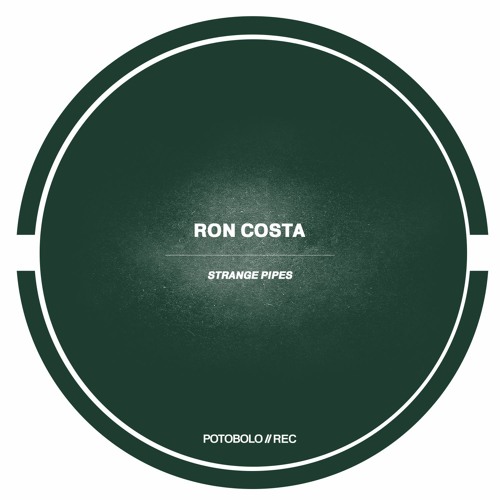 Ron Costa - Strange Pipes [Potobolo Records]