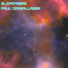 Slipstream (remastered)