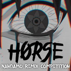 H0RSE - NANDAMO (BVSSFLUX REMIX)