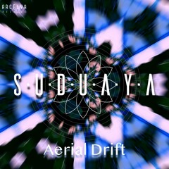 Suduaya - Aerial Drift (Original Mix)