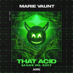 THAT ACID (TRANCE EDIT/ FREE DL)
