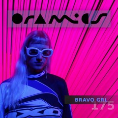 ORAMICS 175: BRAVO GRL