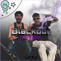 Nomitekk - Blackout [Extended Edit - FREE DL]