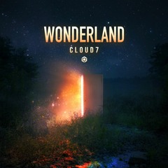 Cloud7 - Wonderland (Original Mix)